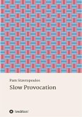 Slow Provocation (eBook, ePUB)