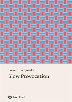 Slow Provocation (eBook, ePUB) - Stavropoulos, Pam