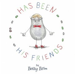 Has Been and his Friends (eBook, ePUB) - Brim, Betty