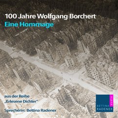 100 Jahre Wolfgang Borchert (MP3-Download) - Borchert, Wolfgang