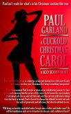 A Cuckold's Christmas Carol (Sexy Season) (eBook, ePUB) A Cuckold's Christmas Carol (Sexy Season) (eBook, ePUB)