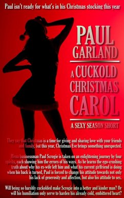 A Cuckold's Christmas Carol (Sexy Season) (eBook, ePUB) - Garland, Paul