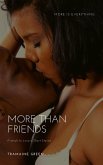 More Than Friends: Friends to Lovers Short Stories (eBook, ePUB) More Than Friends: Friends to Lovers Short Stories (eBook, ePUB)