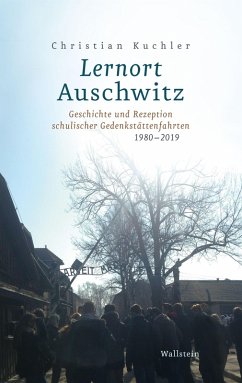 Lernort Auschwitz (eBook, ePUB) - Kuchler, Christian