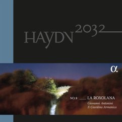 Haydn 2032,Vol.8: La Roxolana - Antonini,Giovanni/Il Giardino Armonico