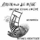 Anton und die Dinge zwischen Himmel und Erde (MP3-Download)