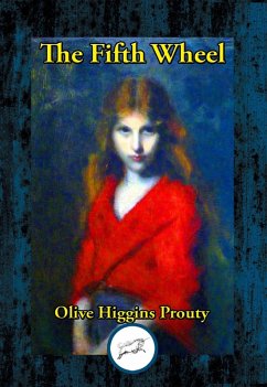 Fifth Wheel (eBook, ePUB) - Prouty, Olive Higgins