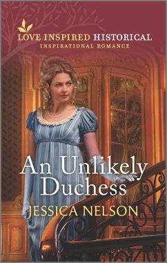 An Unlikely Duchess (eBook, ePUB) - Nelson, Jessica