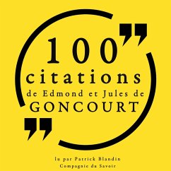 100 citations d'Edmond et Jules de Goncourt (MP3-Download) - de Goncourt, Edmond et Jules