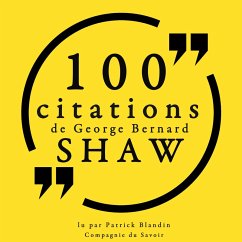 100 citations de George Bernard Shaw (MP3-Download) - Shaw, George Bernard