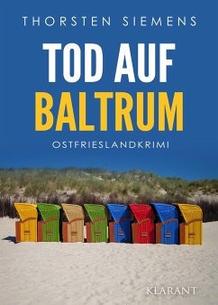 Tod auf Baltrum. Ostfrieslandkrimi - Siemens, Thorsten