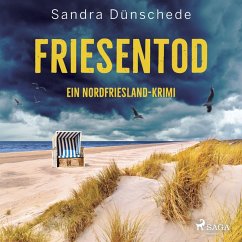 Friesentod: Ein Nordfriesland-Krimi (Ein Fall für Thamsen & Co. 14) (MP3-Download) - Dünschede, Sandra