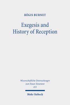 Exegesis and History of Reception - Burnet, Régis