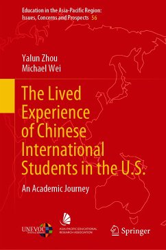 The Lived Experience of Chinese International Students in the U.S. (eBook, PDF) - Zhou, Yalun; Wei, Michael