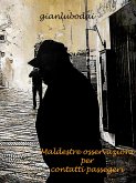 Maldestre Osservazioni per Contatti Passeggeri (eBook, ePUB)