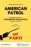 American Patrol - Orchestra scolastica (SMIM) set parti (fixed-layout eBook, ePUB)