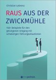 Raus aus der Zwickmühle (eBook, PDF)