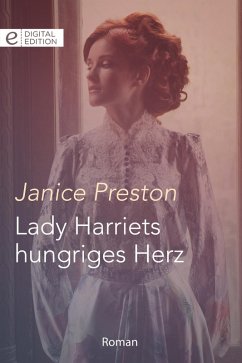 Lady Harriets hungriges Herz (eBook, ePUB) - Preston, Janice