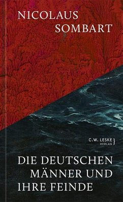 Die deutschen Männer und ihre Feinde - Sombart, Nicolaus