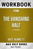 Workbook for The Vanishing Half: A Novel by Brit Bennett (eBook, ePUB)