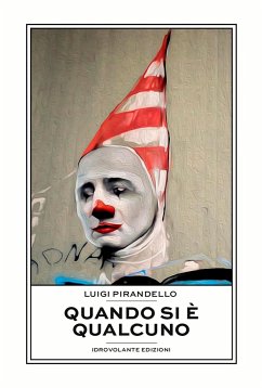 Quando si è qualcuno (eBook, ePUB) - Pirandello, Luigi