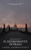 Il negromante di Praga (eBook, ePUB)