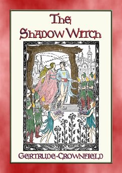 THE SHADOW WITCH - A Sequel to Princess White Flame (eBook, ePUB)