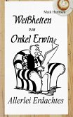 Weißheiten von Onkel Erwin (eBook, ePUB)