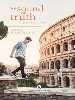 The sound of truth (eBook, ePUB) - Castagna, Antonio