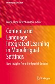 Content and Language Integrated Learning in Monolingual Settings