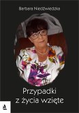 Przypadki z życia wzięte (eBook, ePUB) Przypadki z życia wzięte (eBook, ePUB)