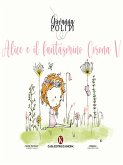 Alice e il fantasmino Corona V (eBook, ePUB)