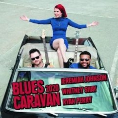 Blues Caravan 2020 (Cd+Dvd) - Johnson,Jeremiah/Shay,Whitney/Perry,Ryan