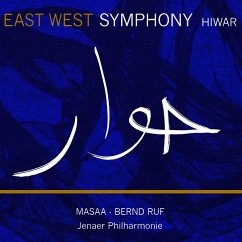 East West Symphony-Hiwar - Masaa/Jenaer Philharmonie