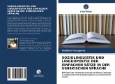 SOZIOLINGUISTIK UND LINGUOPOETIK DER EINFACHEN SÄTZE IN DER USBEKISCHEN SPRACHE