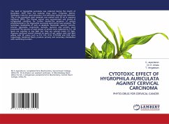 CYTOTOXIC EFFECT OF HYGROPHILA AURICULATA AGAINST CERVICAL CARCINOMA - Jayenderan, C.;Amala, Dr. K.;Vengatesan, T.