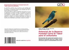 Potencial de la Reserva Forestal Cerro El Tabor para el aviturismo