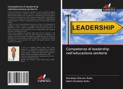 Competenze di leadership nell'educazione sanitaria - Kadu, Sandeep Sitaram;Kadu, Swati Sandeep