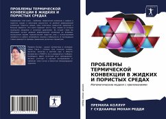 PROBLEMY TERMIChESKOJ KONVEKCII V ZhIDKIH I PORISTYH SREDAH - KOLLUR, PREMILA;MOHAN REDDI, G SUDHAAMSh