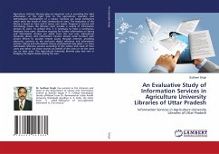 An Evaluative Study of Information Services in Agriculture University Libraries of Uttar Pradesh