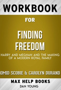 Workbook for Finding Freedom: Harry, Meghan, and The Making of a Modern Royal Family by Omid Scobie and Carolyn Durand (eBook, ePUB) - Workbooks, MaxHelp