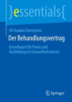 Der Behandlungsvertrag - Dammann, Ulf Haakon