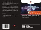 TOXICOLOGIE ENDOGÈNE