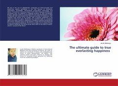 The ultimate guide to true everlasting happiness - Mahlangu, Jacob