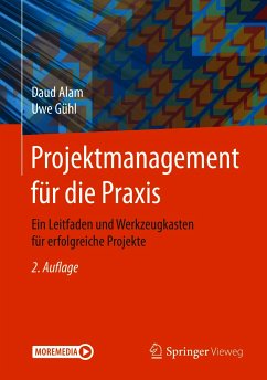 Projektmanagement für die Praxis (eBook, PDF) - Alam, Daud; Gühl, Uwe