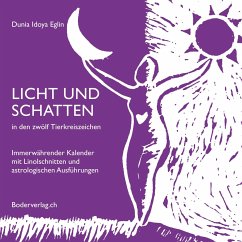 Licht und Schatten in den zwölf Tierkreiszeichen - Eglin, Dunia Idoya