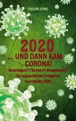 2020 ... und dann kam Corona!