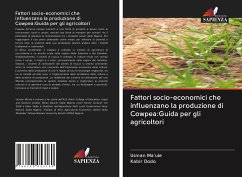 Fattori socio-economici che influenzano la produzione di Cowpea:Guida per gli agricoltori - Ma'ule, Usman;Dodo, Kabir