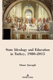 State Ideology and Education in Turkey, 1980¿2015