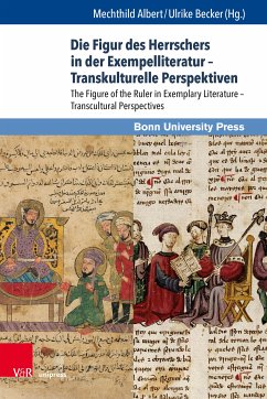 Die Figur des Herrschers in der Exempelliteratur – Transkulturelle Perspektiven (eBook, PDF)